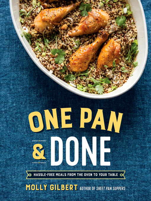 Title details for One Pan & Done by Molly Gilbert - Wait list